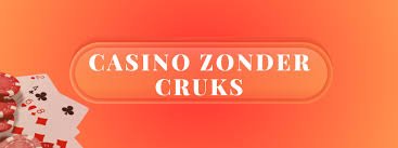 Casino Zonder CRUKS met Snelle Uitbetaling 1273713549 Casino Zonder CRUKS met Snelle Uitbetaling 1273713549